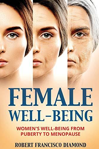 Female Well-Being: Women's well-being from puberty to menopause