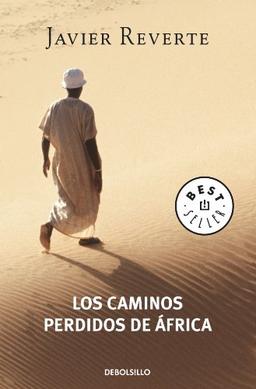 Los caminos perdidos de África (BEST SELLER, Band 26200)