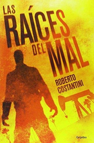 Las raíces del mal (Novela de intriga, Band 2)