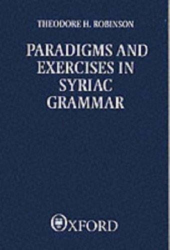 Paradigms And Exercises in Syriac Grammar