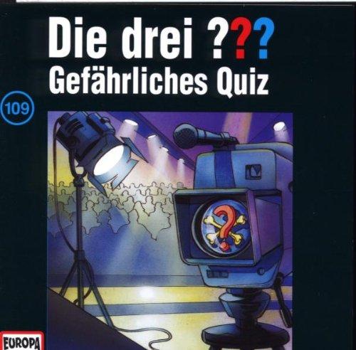 Die drei Fragezeichen - Folge 109: Gefährliches Quiz