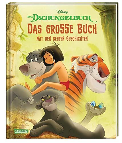 Disney: Das Dschungelbuch – Das große Buch mit den besten Geschichten: Das Dschungelbuch - Die Geschichten aus den Filmen 1 und 2