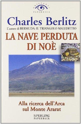 La nave perduta di Noè (Orizzonti paperback)