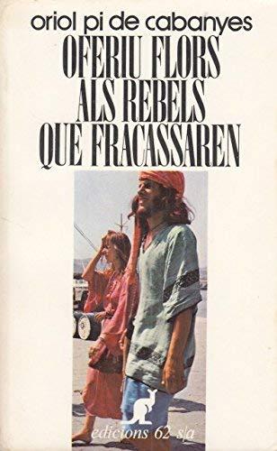 Oferiu flors als rebels que fracassaren (El Cangur)