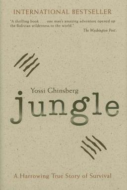 Jungle: A Harrowing True Story of Survival