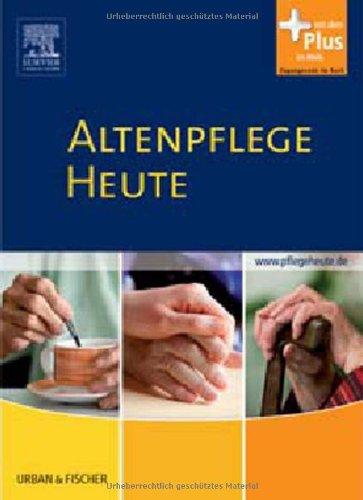 Altenpflege Heute: mit www.pflegeheute.de - Zugang