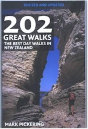 202 Great Walks: The Best Day Walks in New Zealand