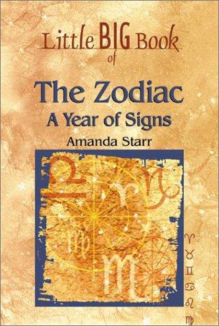 Little Big Book of the Zodiac: A Year of Signs (Little Big Book Series)