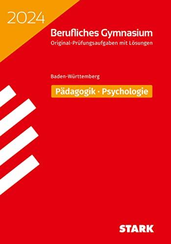 STARK Abiturprüfung Berufliches Gymnasium 2024 - Pädagogik/Psychologie - BaWü