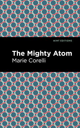 The Mighty Atom (Mint Editions―Reading With Pride)