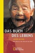 Das Buch des Lebens. Eine Reise zu den Ältesten der Welt.