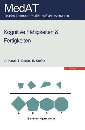 MedAT: Kognitive Fähigkeiten & Fertigkeiten: Testsimulation zum Medizin Aufnahmeverfahren - 2. Auflage