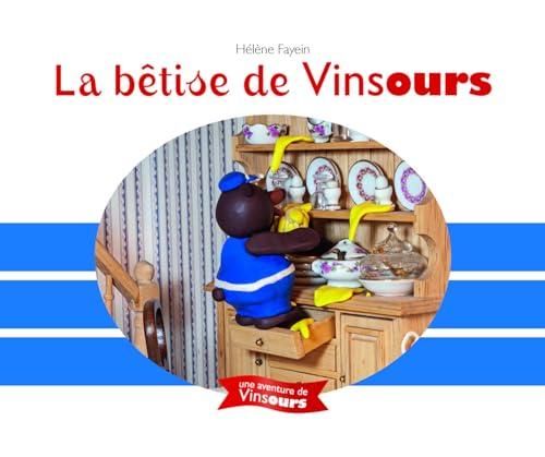 Bienvenue chez Nours: La bêtise de Vinsours