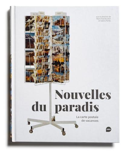 Nouvelles du paradis : la carte postale de vacances