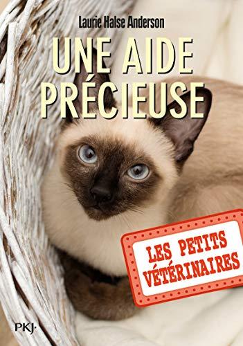 Les petits vétérinaires. Vol. 23. Une aide précieuse