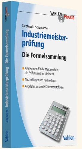 Industriemeisterprüfung: Die Formelsammlung