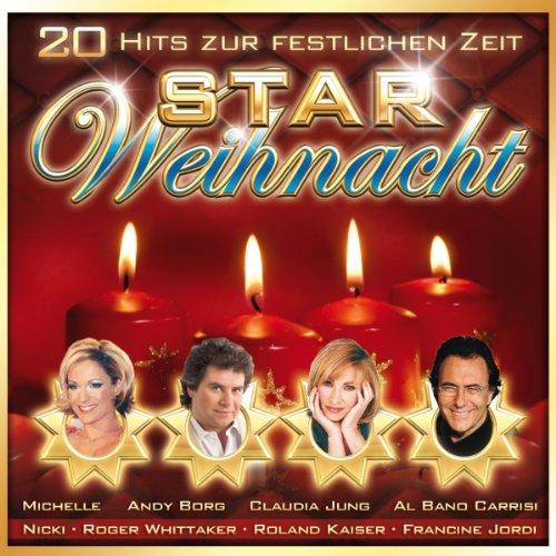 Starweihnacht (20 Hits zur festlichen Zeit von Michelle, Andy Borg, Claudia Jung, Al Bano Carrisi, Nicki, Roger Whittaker, Roland Kaiser, Francine Jordi uva.)