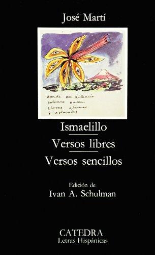 Ismaelillo. Versos libres. Versos sencillos (Letras Hispánicas)