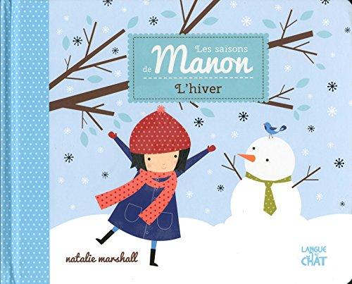 Les saisons de Manon. L'hiver