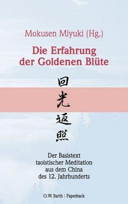 Die Erfahrung der Goldenen Blüte