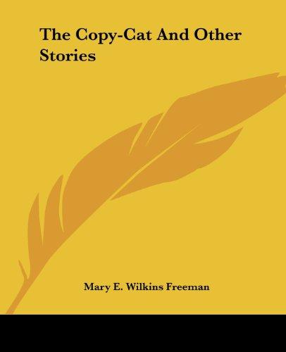 The Copy-Cat And Other Stories