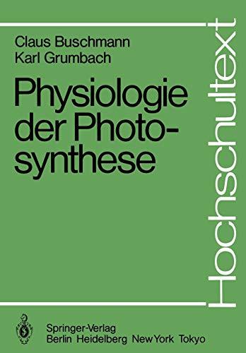 Physiologie der Photosynthese (Hochschultext)