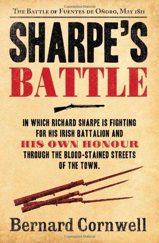 Sharpe's Battle: The Battle of Fuentes De Onoro, May 1811 (The Sharpe Series)