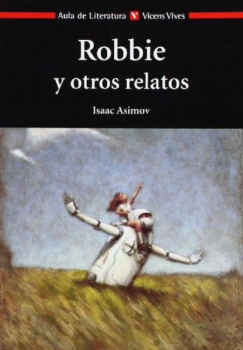 Robbie y otros relatos, auxiliar Bachillerato (Aula de Literatura)