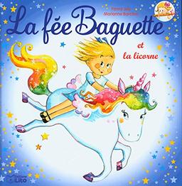 La fée Baguette. Vol. 13. La fée Baguette et la licorne