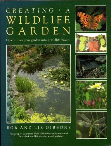 Creating a Wild Life Garden