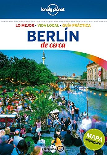 Lonely Planet Berlin De Cerca (Guías De cerca Lonely Planet)