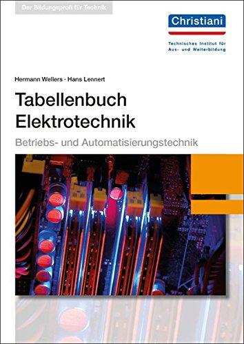 Tabellenbuch Elektrotechnik: Betriebs- und Automatisierungstechnik