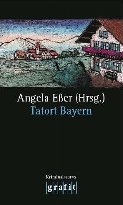 Tatort Bayern: Kriminalstorys