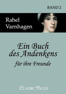 Ein Buch des Andenkens für ihre Freunde: Band 2 (Classic Pages)