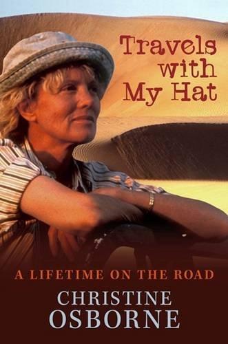 Travels with My Hat: A Lifetime on the Road