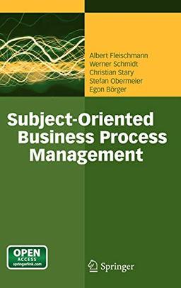 Subject-Oriented Business Process Management