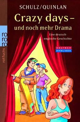 Crazy Days - und noch mehr Drama: Eine deutsch-englische Geschichte