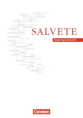 Salvete - Bisherige Ausgabe: Salvete, Begleitgrammatik