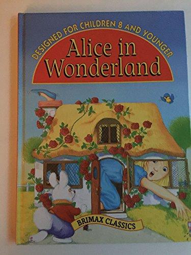 Alice in Wonderland (Brimax classics)