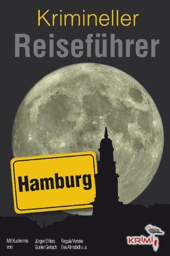 Krimineller Reiseführer 03. Hamburg