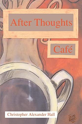 After Thoughts Café: a memoir