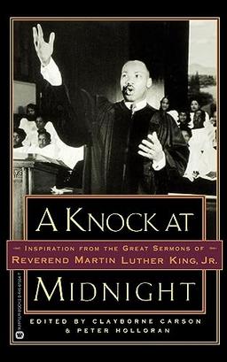 Knock at Midnight, A: Inspiration from the Great Sermons of Reverend Martin Luther King, Jr.