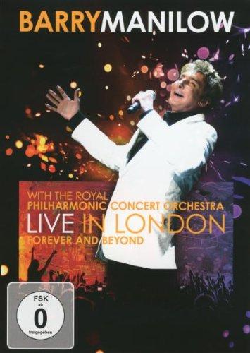 Barry Manilow - Forever and Beyond/Live in London