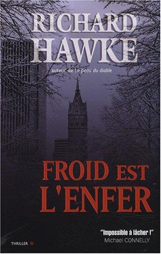 Froid est l'enfer