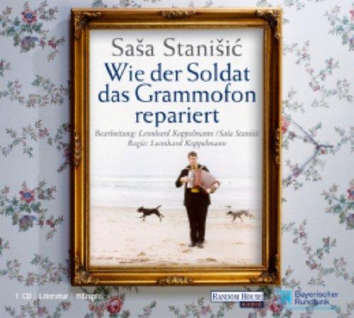 Wie der Soldat das Grammofon repariert: Hörspiel