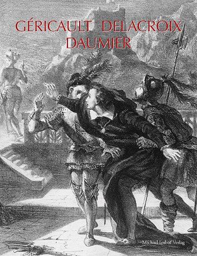 Géricault - Delacroix - Daumier: Französische Lithographien und Zeichnungen