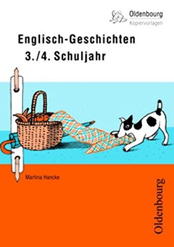 Oldenbourg Kopiervorlagen: Englisch-Geschichten: Für das 3. und 4. Schuljahr - Band 162