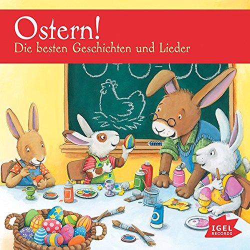 Ostern! Die besten Geschichten und Lieder