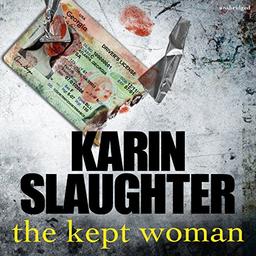 The Kept Woman: (Will Trent Series Book 8) (The Will Trent Series, Band 8)