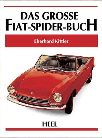 Das Große Fiat-Spider-Buch